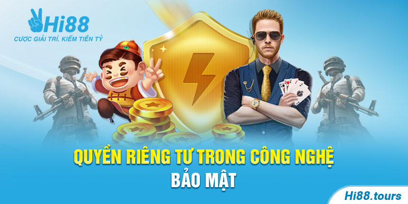 Hi88 bảo mật thông tin công nghệ hiện đại 