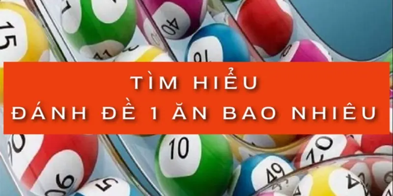 tim-hieu-danh-de-1-an-bao-nhieu